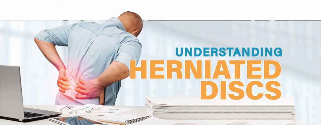 Understanding Herniated Discs